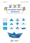Załącznik nr 1. Instrukcja – łódka origami.   Witamy w naszej klasie. Scenariusz zajęć integracyjnych w pierwszej klasie szkoły podstawowej